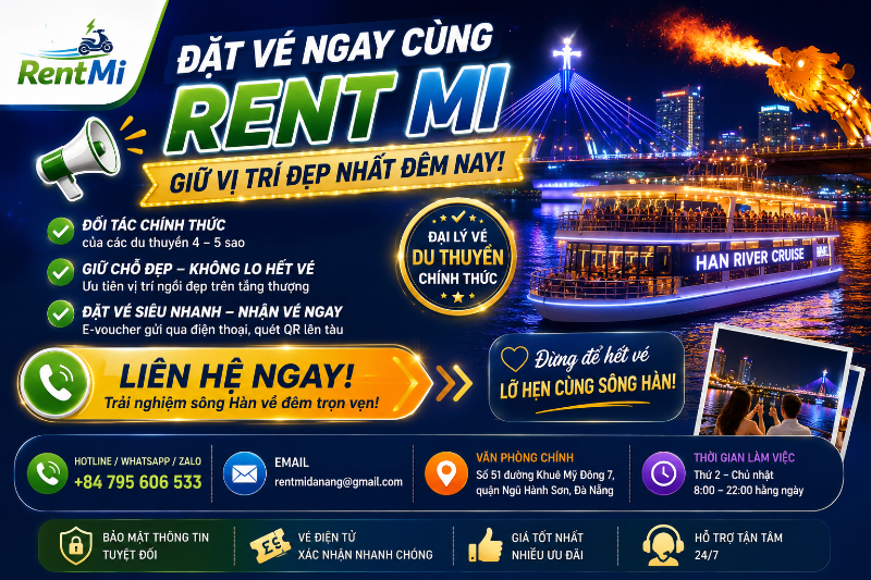 Đặt vé du thuyền sông Hàn tại RENT MI ngay.
